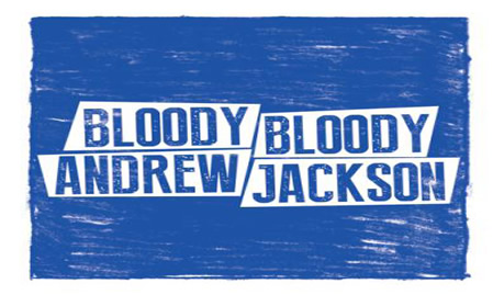 Bloody Bloody Andrew Jackson