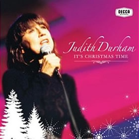 JUDITH DURHAM: It Is Christmas Time