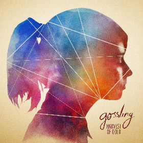 GOSSLING: Harvest Of Gold