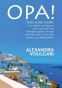 OPA! By Alexandra Voulgari