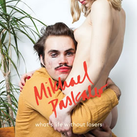 MIKHAEL PASKALEV: What’s Life Without Losers