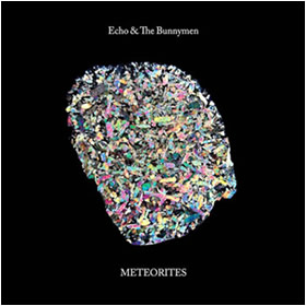 ECHO & THE BUNNYMEN: Meteorites