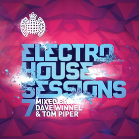 MINISTRY OF SOUND: Electro House Sessions Vol. 7