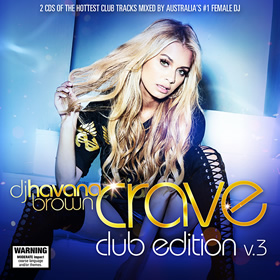 DJ HAVANA BROWN: Crave Club Edition Vol. 3