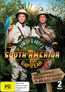 Hamish & Andy: Gap Year South America