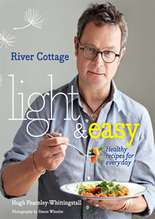 River Cottage Light & Easy