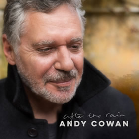 ANDY COWAN: After The Rain