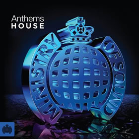 MINISTRY OF SOUND: Anthems House
