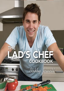 The Lad's Chef Cookbook: Bobby Jewell